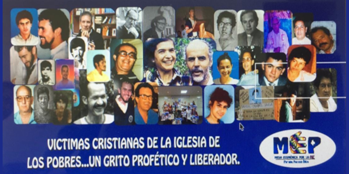 Víctimas cristianas de la Iglesia de los Pobres: un grito profético y  liberador | Mesa Ecuménica por la Paz